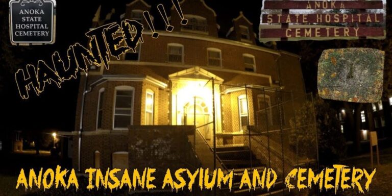 Anoka State Hospital Hauntings The Creepy Truth Behind Minnesota’s Oldest Asylum