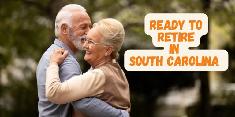 Retire in Paradise The 5 Best South Carolina Towns for Your Golden Years