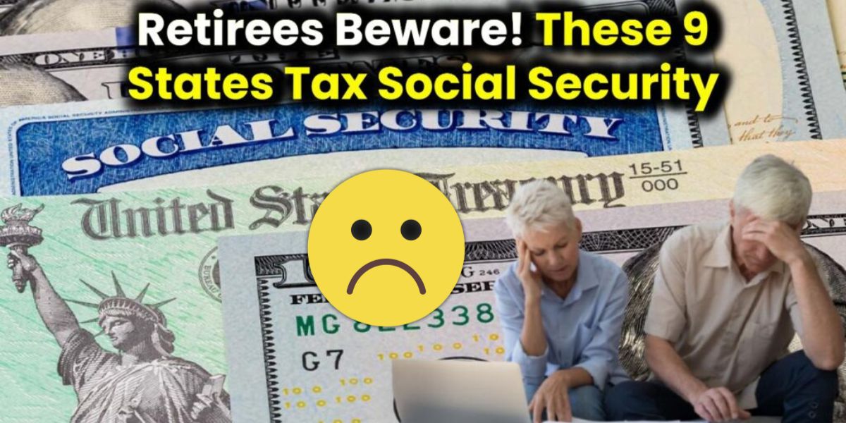 Are You Losing Retirement Income? The 9 States That Will Tax Your Social Security the Most in 2025!