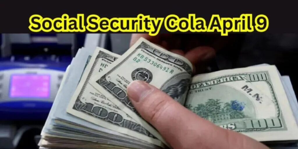 COLA Increase How Much Will Retirees Receive in Their April 9 Social Security Payments